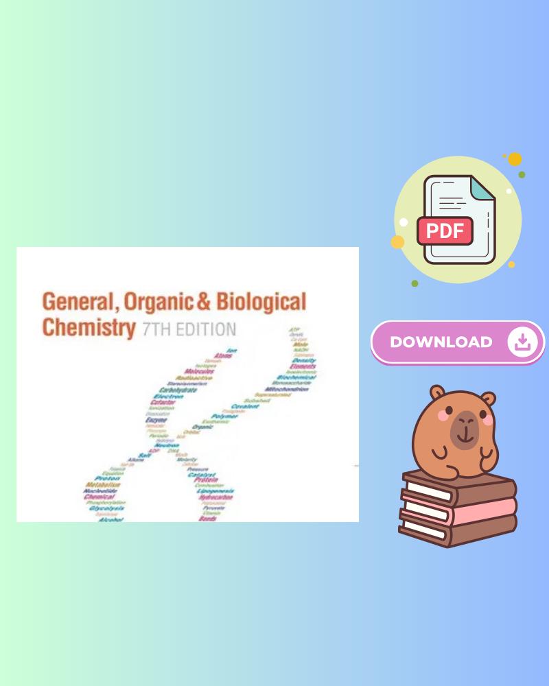 General, Organic, and Biological Chemistry 7th Edition